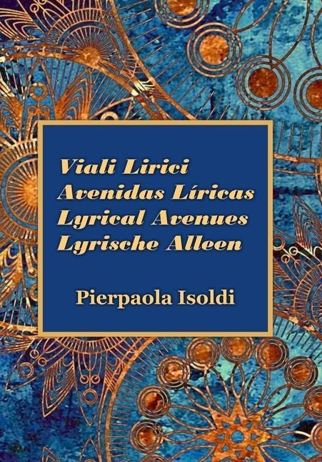Viali Lirici Avenidas Líricas Lyrical Avenues Lyrische Alleen
