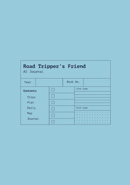 Road Tripper's Friend: A Traveller's Journal