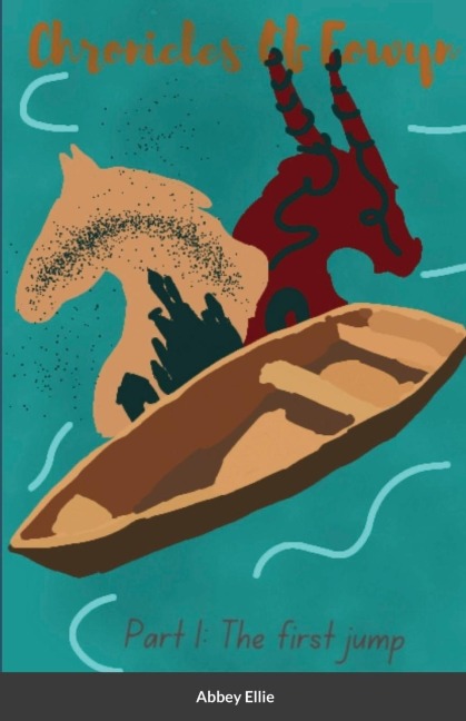 Chronicles Of Eowyn: Part I: The First Jump