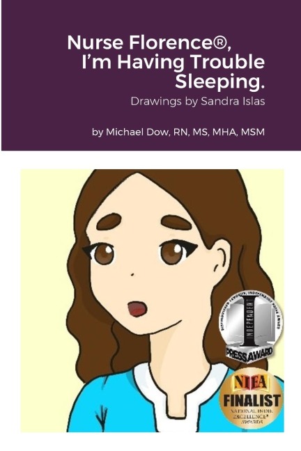 Nurse Florence®, Im Having Trouble Sleeping.