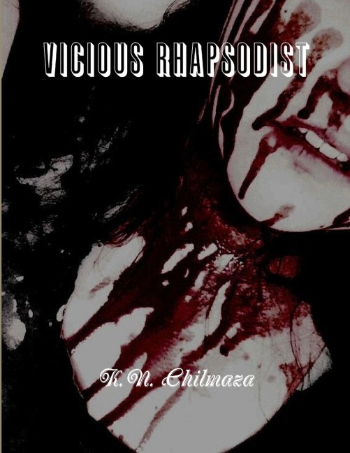 Vicious Rhapsodist