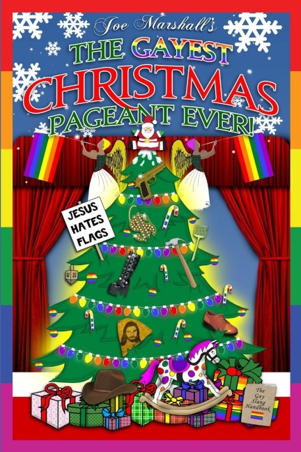 The Gayest Christmas Pageant Ever!