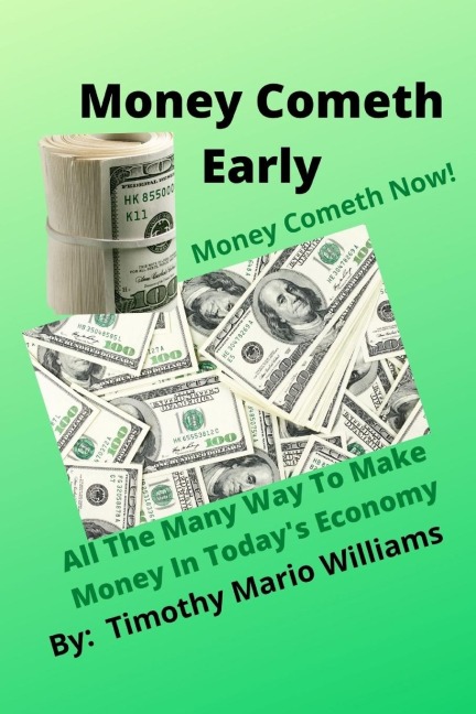 Money Cometh Early: Money Cometh Now!