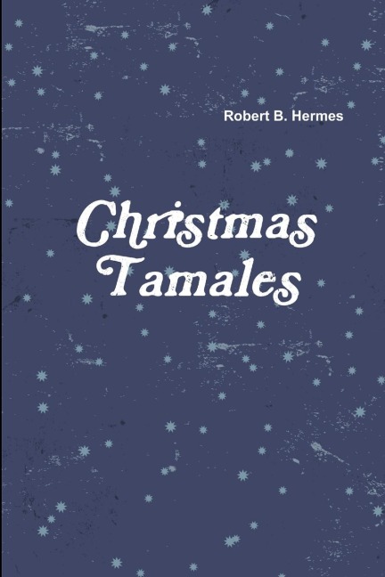 Christmas Tamales