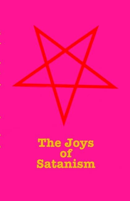 The Joys Of Satanism