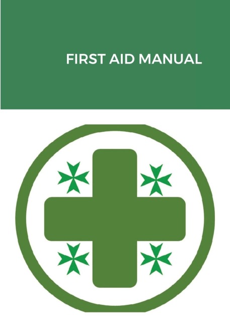 FIRST AID MANUAL: Military & Hospitaller Order of Saint Lazarus of Jerusalem