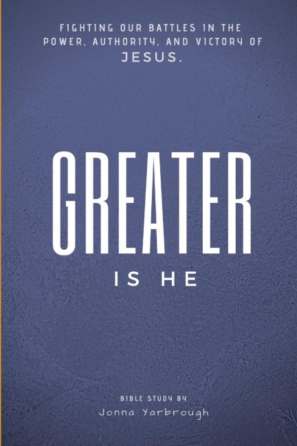 Greater is He