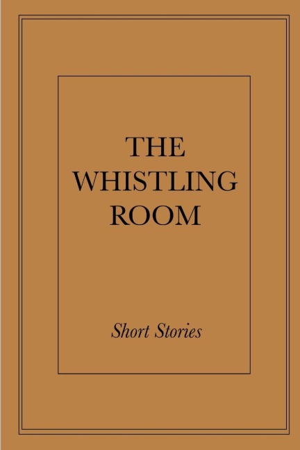 The Whistling Room