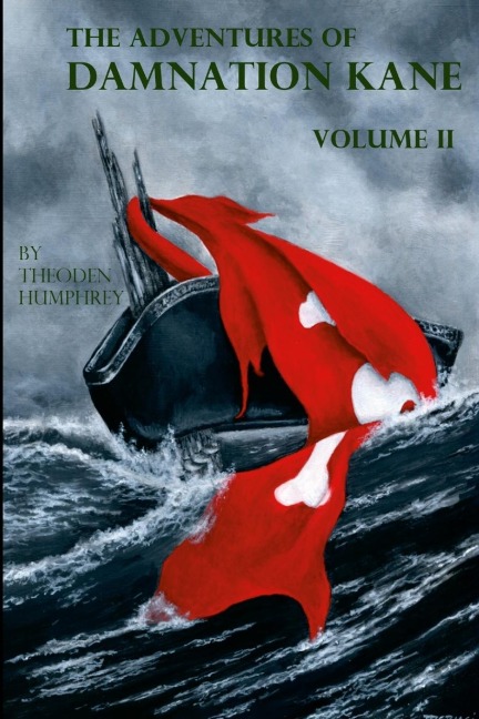 The Adventures of Damnation Kane, Volume II