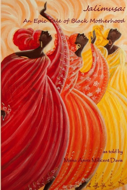 Jalimusa: An Epic Tale of Black Motherhood