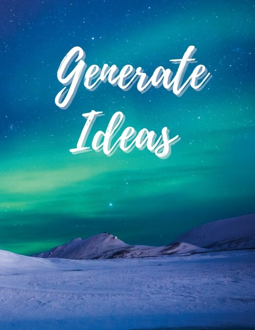 Generate Ideas: Brainstorm Solutions for School or Work