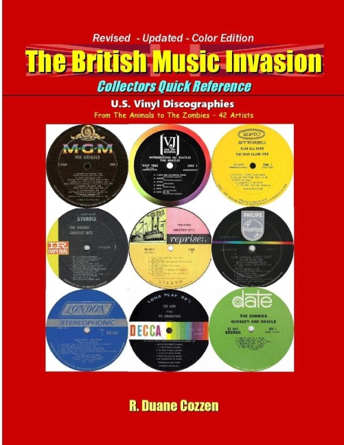 The British Music Invasion: Collectors Quick Reference -Revised  - Updated - Color Edition