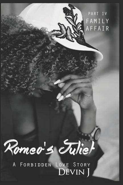 Romeos Juliet Book 4: Family Affair