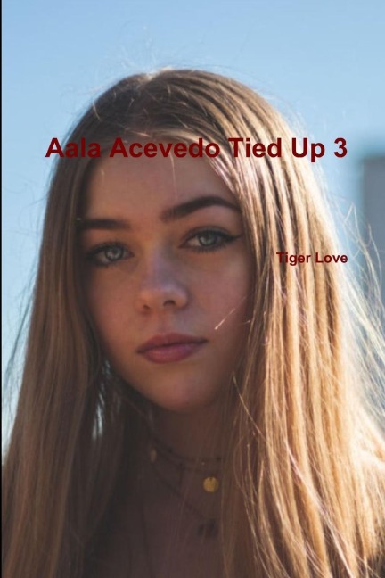 Aala Acevedo Tied Up 3