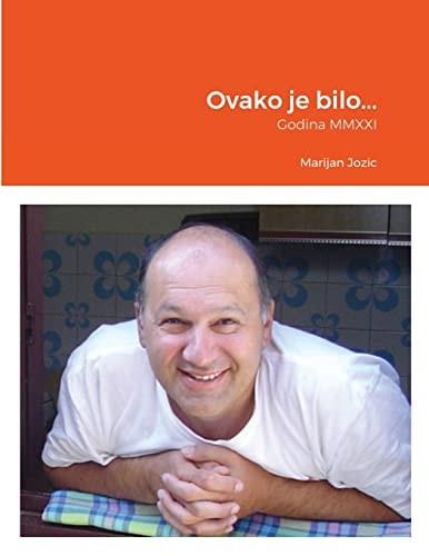 Ovako Je Bilo... Godina MMXXI