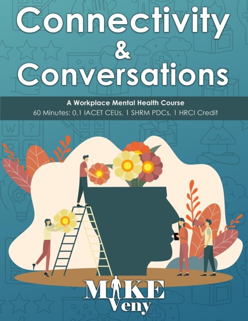 Connectivity and Conversations: A Workplace Mental Health Course