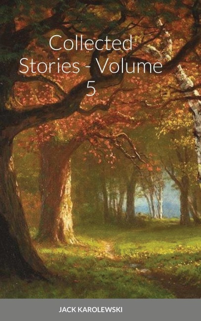 Collected Stories - Volume 5