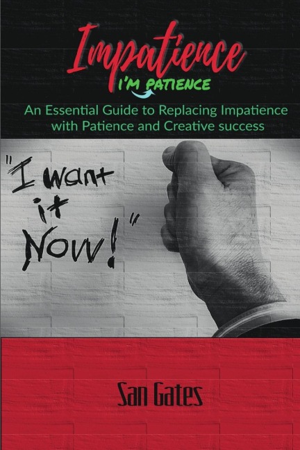 Impatience... Im Patience