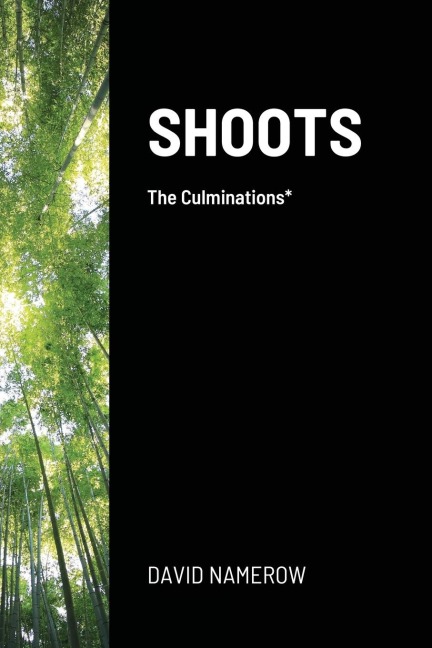 SHOOTS: The Culminations*