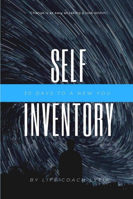 Self -Inventory: 30 Days to a New You
