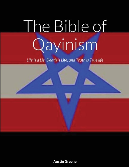 The Bible of Qayinism