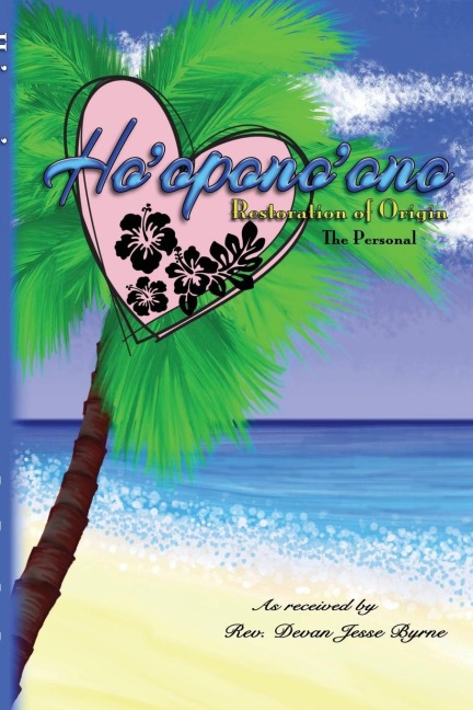 Hooponoono · Restoration of Origin: Volume One: Personal
