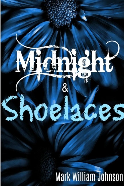 Midnight and Shoelaces