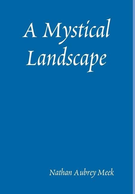 A Mystical Landscape