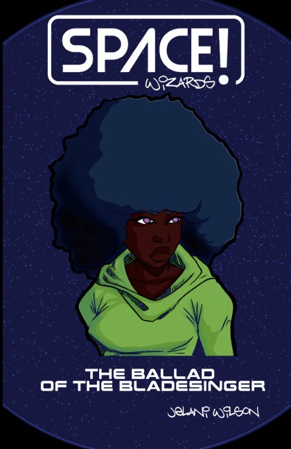 Space Wizards!: The Ballad of the Bladesinger