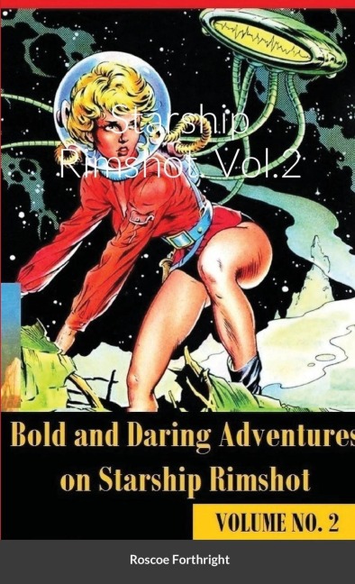 Starship Rimshot. Vol. 2