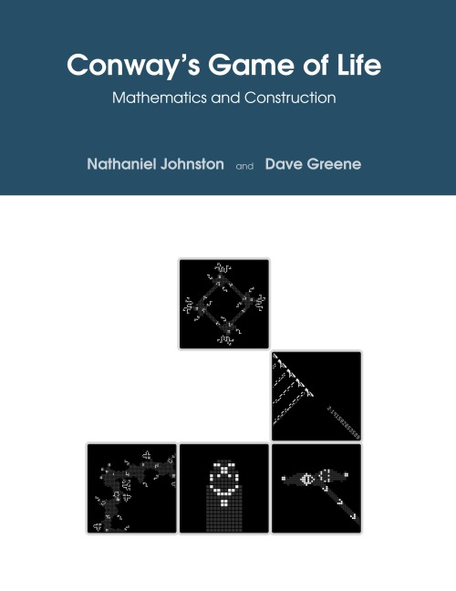 Conways Game of Life: Mathematics and Construction