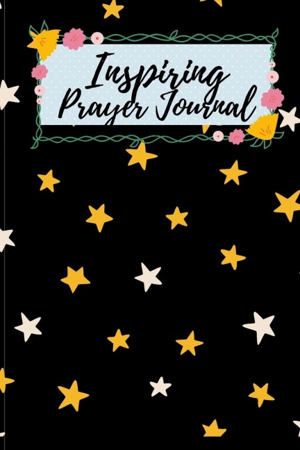 Inspiring Prayer Journal: A Day and Night Reflection Journal