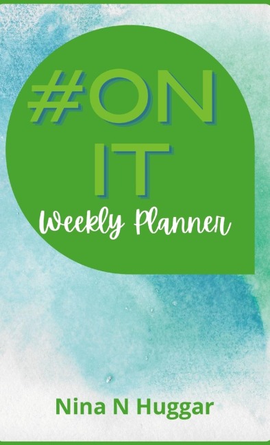#ON IT: Weekly Planner