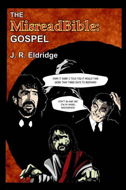 The MisreadBible: Gospel