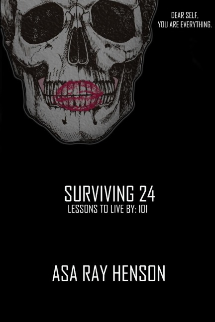 Surving 24: Lessons to Live by: 101