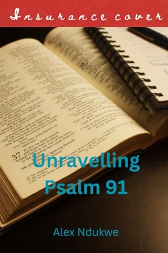Unraveling Psalm 91