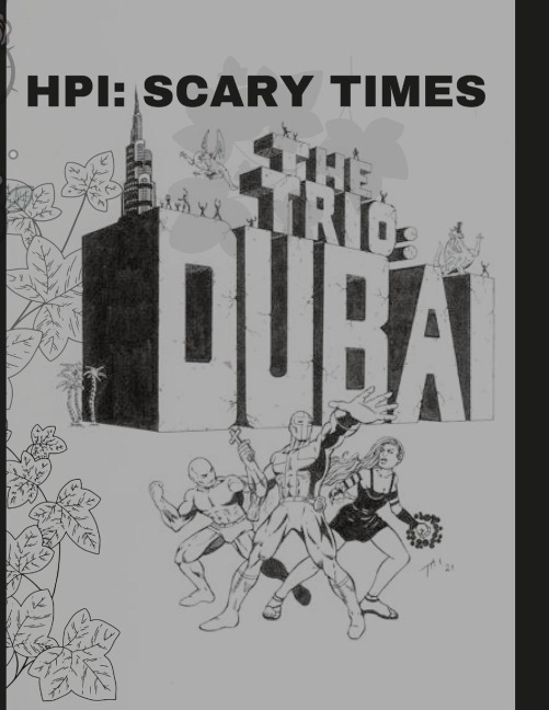 HPI: Scary Times
