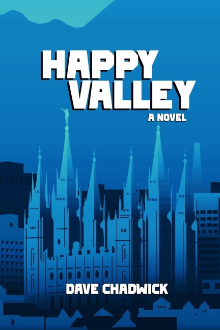 Happy Valley: A Novel