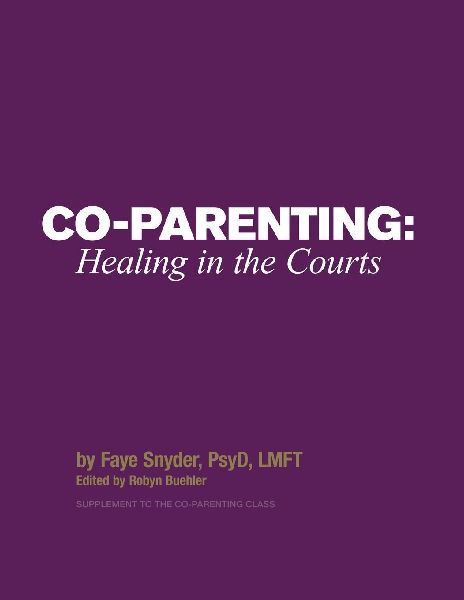 Co-Parenting: Healing in the Courts