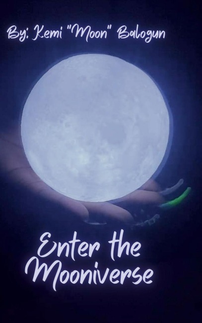 Enter the Mooniverse