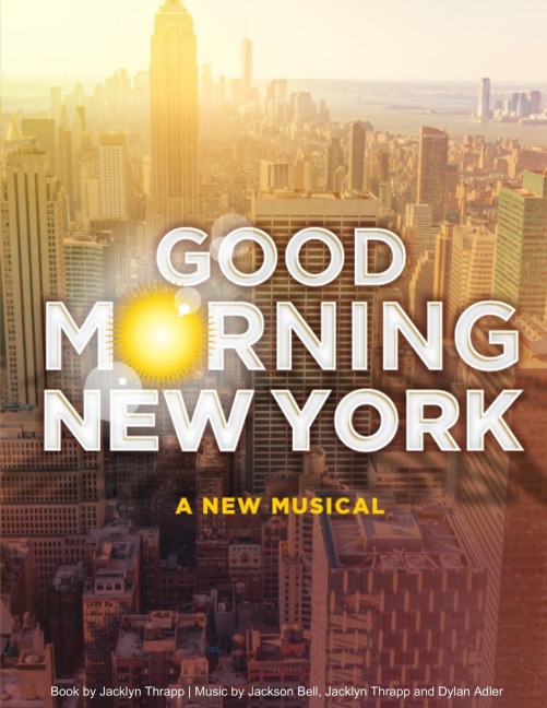 Good Morning New York: A New Musical