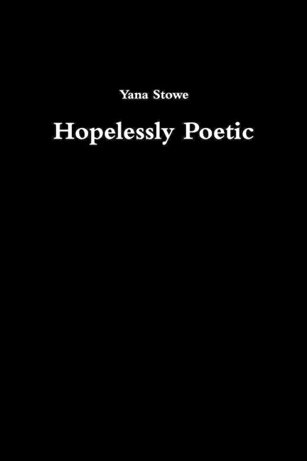 Hopelessly Poetic