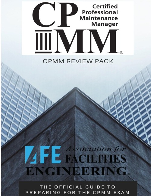 Certified Professional Maintenance Manager Review Pack