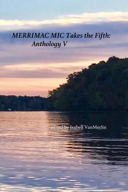 Merrimac Mic Takes the Fifth: Anthology V