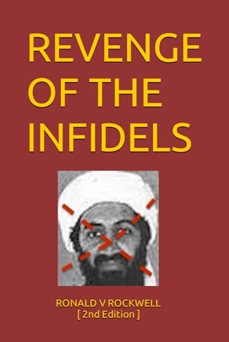Revenge of the Infidels