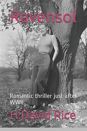 Ravensol Romantic Thriller Just After WWII