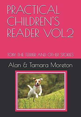 Practical Children's Reader Vol. 2 Toby the Terrier and Other Stories