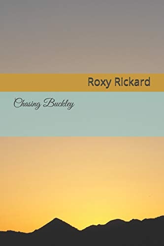 Chasing Buckley