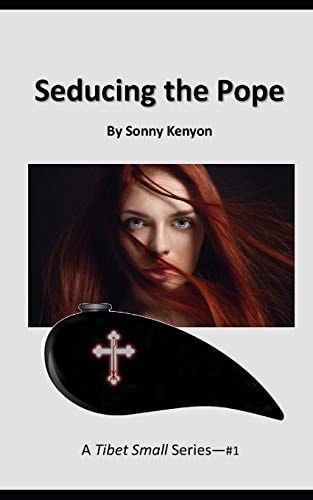 Seducing the Pope : a Novella