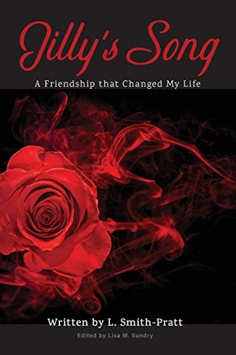 Jilly's Song A Friendship That Changed My Life